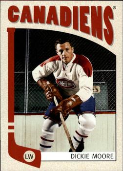 #49 Dickie Moore - Montreal Canadiens - 2004-05 In The Game Franchises Canadian Hockey