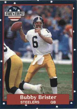 #49 Bubby Brister - Pittsburgh Steelers - 1991 Fleer Stars 'n Stripes Football