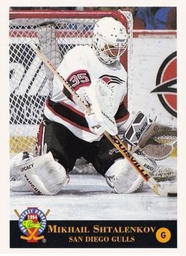 #49 Mikhail Shtalenkov - San Diego Gulls - 1994 Classic Pro Hockey Prospects Hockey