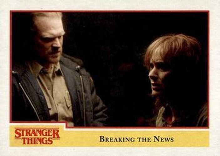 #49 Breaking the News - 2018 Topps Stranger Things