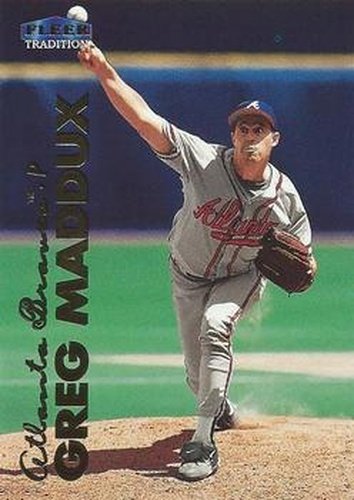 #49 Greg Maddux - Atlanta Braves - 1999 Fleer Tradition Baseball