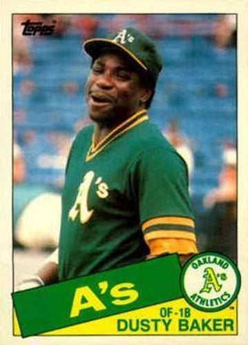#4T Dusty Baker - Oakland Athletics - 1985 Topps Traded Baseball