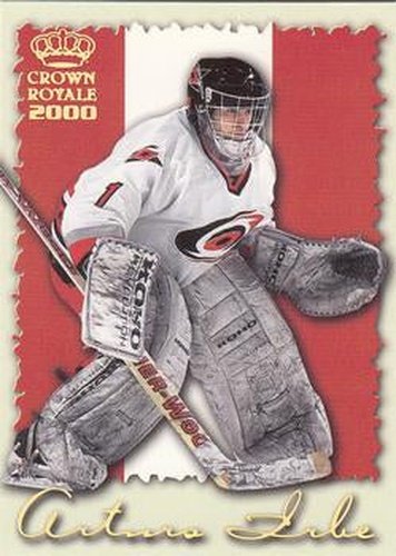 #4 Arturs Irbe - Carolina Hurricanes - 1999-00 Pacific Crown Royale - International Glory Hockey