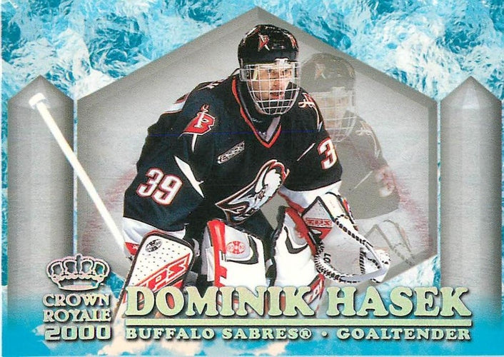 #4 Dominik Hasek - Buffalo Sabres - 1999-00 Pacific Crown Royale - Ice Elite Hockey