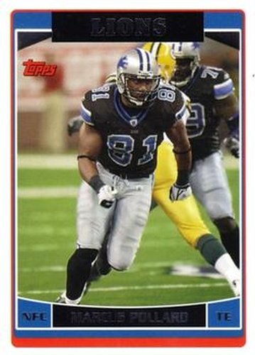 #4 Marcus Pollard - Detroit Lions - 2006 Topps Football