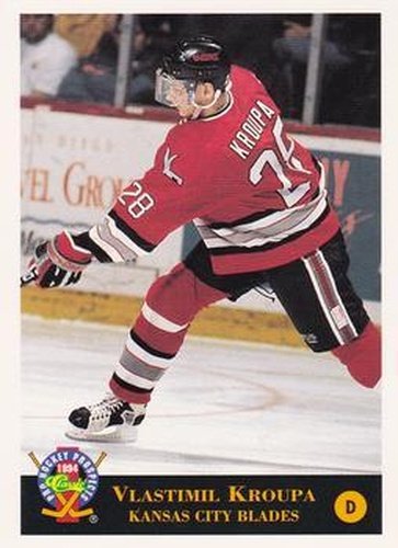 #4 Vlastimil Kroupa - Kansas City Blades - 1994 Classic Pro Hockey Prospects Hockey