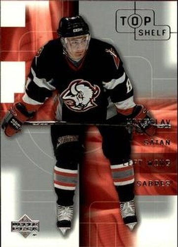 #4 Miroslav Satan - Buffalo Sabres - 2001-02 Upper Deck Top Shelf Hockey
