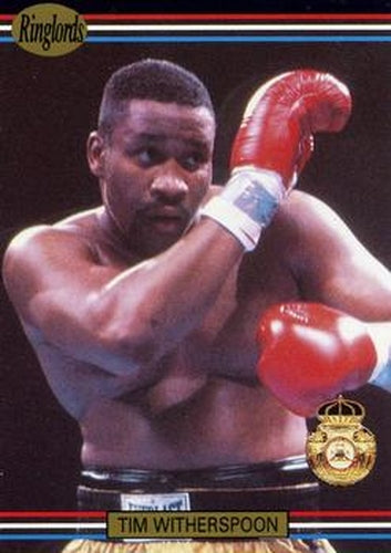 #4 Tim Witherspoon - 1991 Ringlords Boxing
