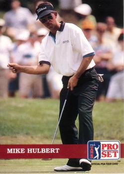 #4 Mike Hulbert - 1992 Pro Set PGA Tour Golf