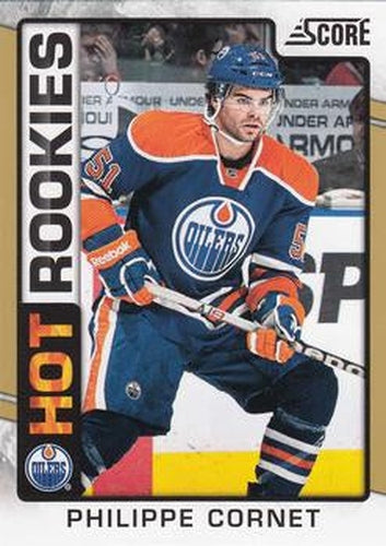 #501 Philippe Cornet - Edmonton Oilers - 2012-13 Score - Gold Rush Hockey
