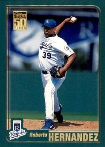 #502 Roberto Hernandez - Kansas City Royals - 2001 Topps Baseball