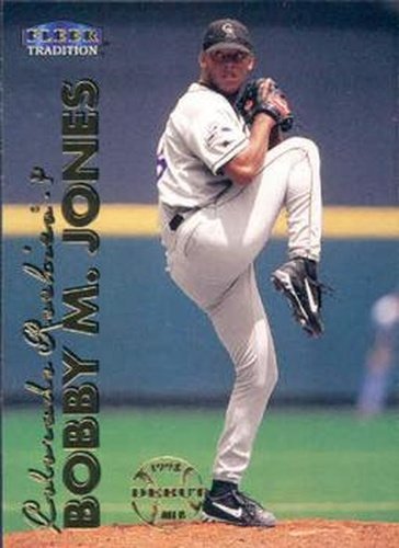 #503 Bobby M. Jones - Colorado Rockies - 1999 Fleer Tradition Baseball