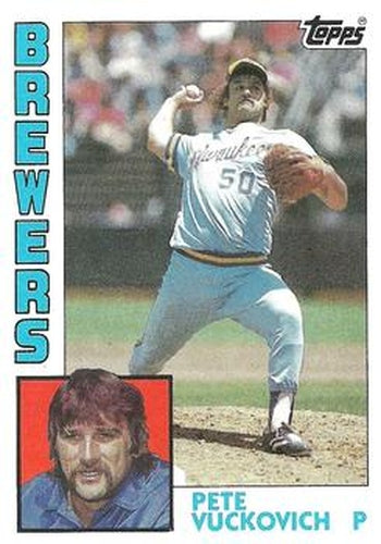 #505 Pete Vuckovich - Milwaukee Brewers - 1984 Topps Baseball
