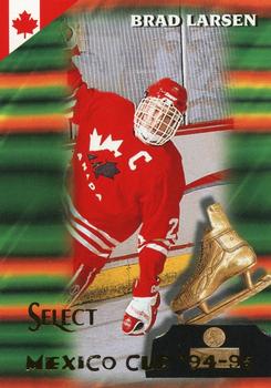 #164 Brad Larsen - Canada - 1994-95 Select Hockey