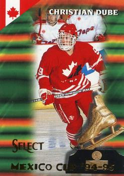 #166 Christian Dube - Canada - 1994-95 Select Hockey