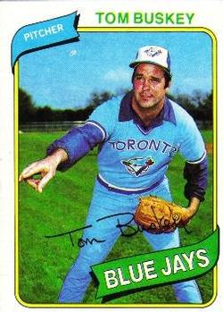 #506 Tom Buskey - Toronto Blue Jays - 1980 Topps Baseball