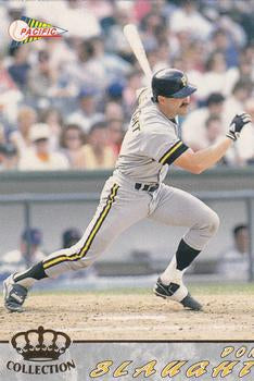 #506 Don Slaught - Pittsburgh Pirates - 1994 Pacific Baseball