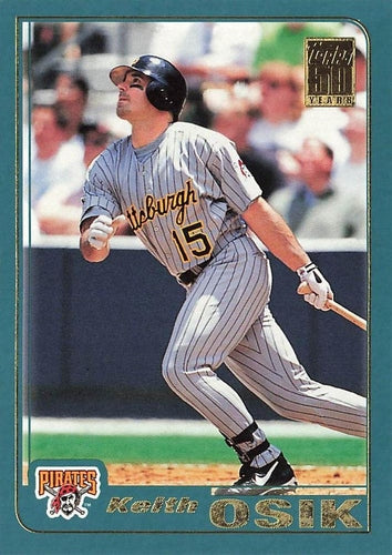 #509 Keith Osik - Pittsburgh Pirates - 2001 Topps Baseball