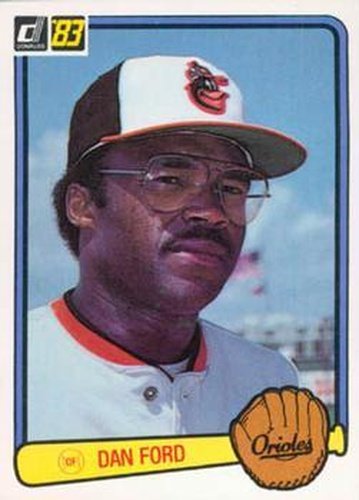 #509 Dan Ford - Baltimore Orioles - 1983 Donruss Baseball