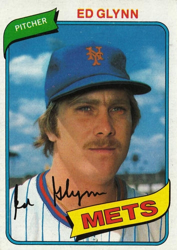 #509 Ed Glynn - New York Mets - 1980 Topps Baseball