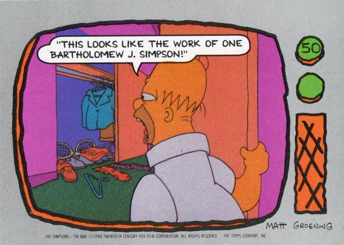 #50 This looks like the work of one Bartholomew J - 1990 Topps The Simpsons