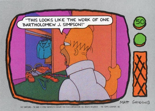 #50 This looks like the work of one Bartholomew J - 1990 Topps The Simpsons
