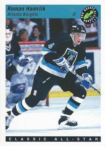 #50 Roman Hamrlik - Atlanta Knights - 1993 Classic Pro Prospects Hockey