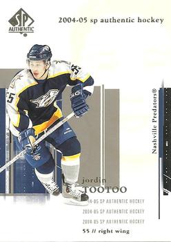 #50 Jordin Tootoo - Nashville Predators - 2004-05 SP Authentic Hockey