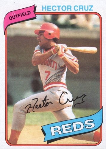 #516 Hector Cruz - Cincinnati Reds - 1980 Topps Baseball