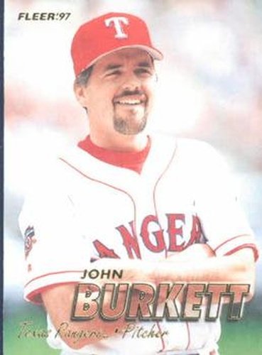 #517 John Burkett - Texas Rangers - 1997 Fleer Baseball