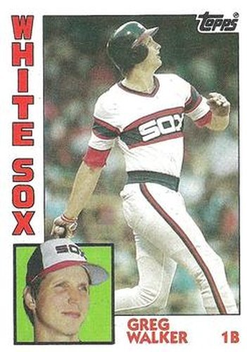 #518 Greg Walker - Chicago White Sox - 1984 Topps Baseball