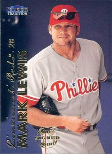 #518 Mark Lewis - Cincinnati Reds - 1999 Fleer Tradition Baseball