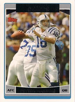 #51 Peyton Manning - Indianapolis Colts - 2006 Topps Football