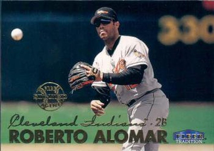 #51 Roberto Alomar - Cleveland Indians - 1999 Fleer Tradition Baseball