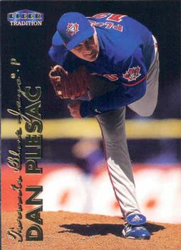 #523 Dan Plesac - Toronto Blue Jays - 1999 Fleer Tradition Baseball
