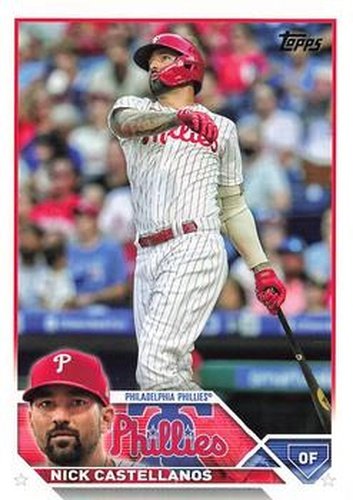 #527 Nick Castellanos - Philadelphia Phillies - 2023 Topps Baseball
