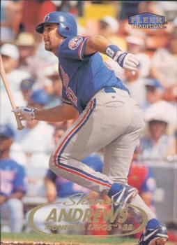 #529 Shane Andrews - Montreal Expos - 1998 Fleer Tradition Baseball