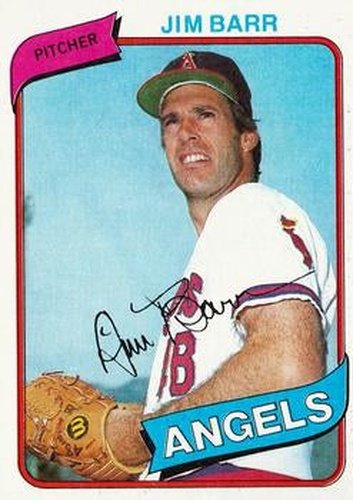 #529 Jim Barr - California Angels - 1980 Topps Baseball