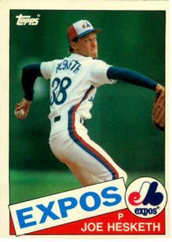 #52T Joe Hesketh - Montreal Expos - 1985 Topps Traded Baseball