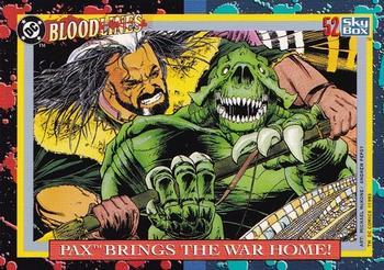 #52 Pax Brings the War Home! - 1993 SkyBox DC Comics Bloodlines