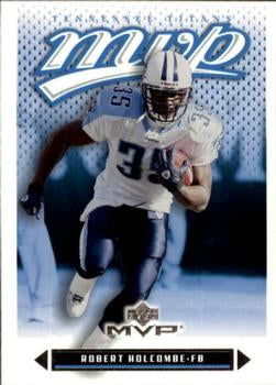 #52 Robert Holcombe - Tennessee Titans - 2003 Upper Deck MVP Football