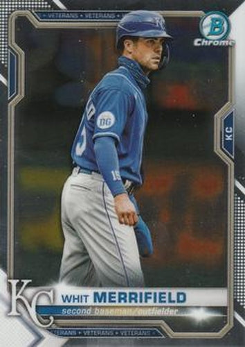 #52 Whit Merrifield - Kansas City Royals - 2021 Bowman Chrome Baseball