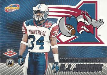 #52 D.J. Johnson - Montreal Alouettes - 2003 Pacific Atomic CFL Football