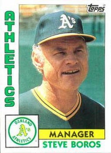 #531 Steve Boros - Oakland Athletics - 1984 Topps Baseball