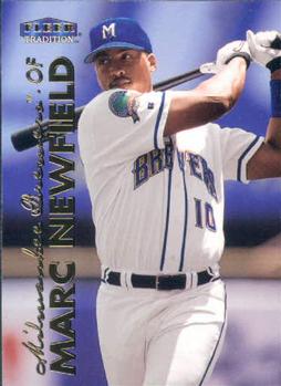 #531 Marc Newfield - Milwaukee Brewers - 1999 Fleer Tradition Baseball