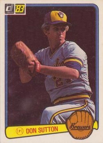 #531a Don Sutton - Milwaukee Brewers - 1983 Donruss Baseball
