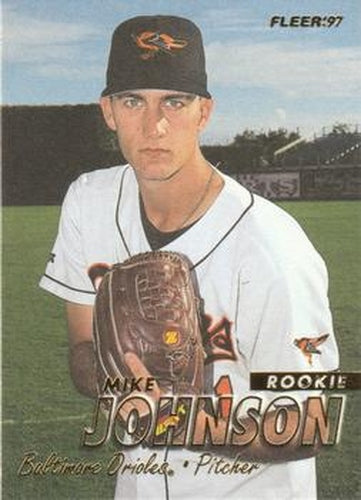 #532 Mike Johnson - Baltimore Orioles - 1997 Fleer Baseball