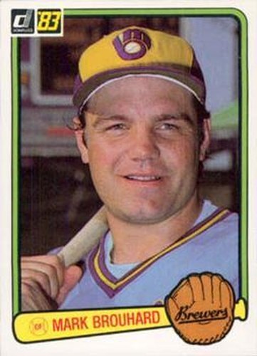 #532 Mark Brouhard - Milwaukee Brewers - 1983 Donruss Baseball