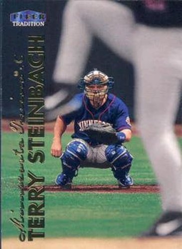 #533 Terry Steinbach - Minnesota Twins - 1999 Fleer Tradition Baseball