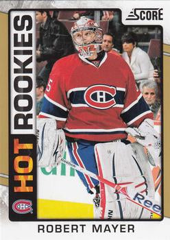 #533 Robert Mayer - Montreal Canadiens - 2012-13 Score - Gold Rush Hockey